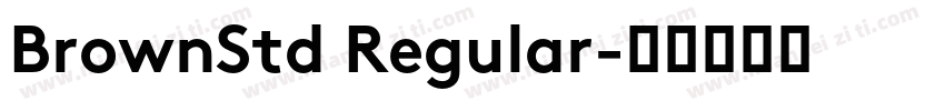 BrownStd Regular字体转换